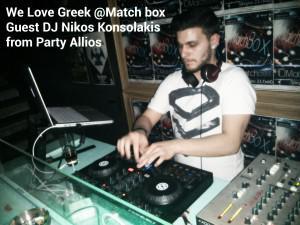 We Love Greek @ Match Box dj konsolakis